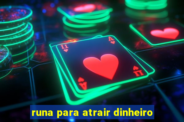 runa para atrair dinheiro